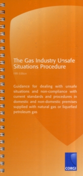 Image for The Gas Industry Unsafe Situations Procedures