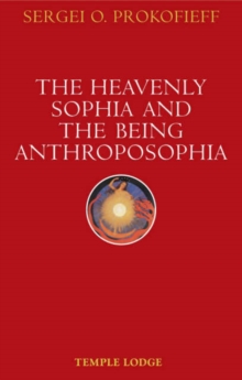 The Heavenly Sophia and the Being Anthroposophia