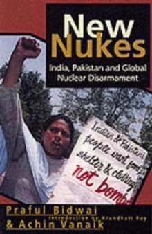 Image for New nukes  : India, Pakistan and global nuclear disarmament