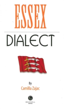 Image for Essex dialect  : a selection of Essex words and anecdotes