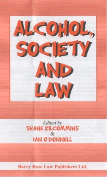 Image for Alcohol, Society and Law