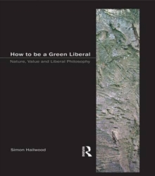 How to be a Green Liberal