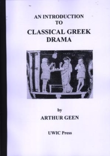 Image for Introduction to Classical Greek Drama, An