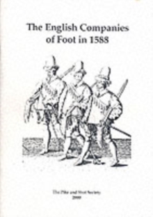 Image for The English Companies of Foot in 1588