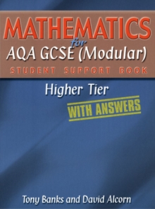 Image for Mathematics for AQA GCSE (Modular) student support book (with answers): Higher tier