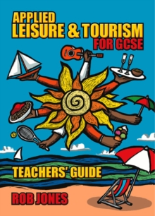 Image for Applied Leisure and Tourism for GCSE Teacher's Guide