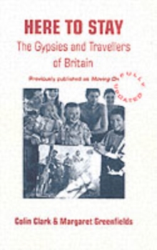 Image for Here to stay  : the gypsies and travellers of Britain