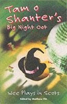 Image for Tam O'Shanter's big night oot  : wee plays in Scots