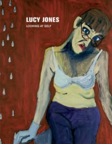 Image for Lucy Jones : Looking at Self
