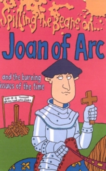 Image for Spilling the beans on Joan of Arc and the burning issues of the time