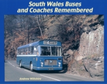 South Wales Buses and Coaches Remembered