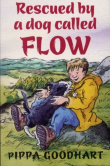 Image for Rescued by a Dog Called Flow