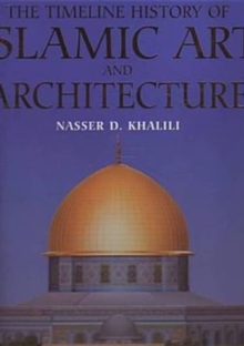 Image for The timeline history of Islamic art and architecture