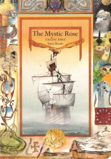 Image for The Mystic Rose : Celtic Fire