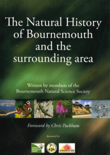 Image for The natural history of Bournemouth and the surrounding area