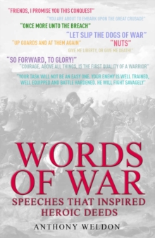 Image for Words of war: inspirational military speeches