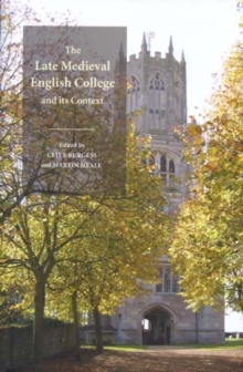 Image for The Late Medieval English College and its Context