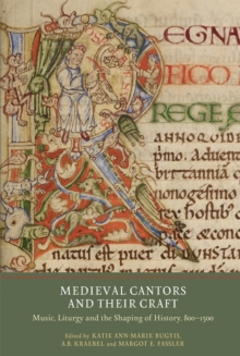 Image for Medieval Cantors and their Craft