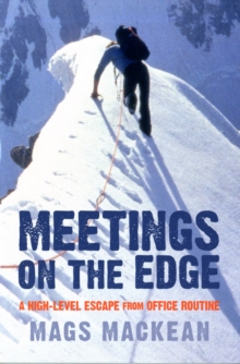 Image for Meetings on the edge  : a high-level escape from office routine