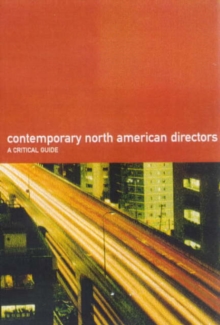 Image for Contemporary North American directors  : a critical guide