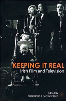 Image for Keeping It Real – Irish Film and Television