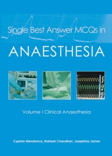 Image for Single Best Answer MCQs in Anaesthesia