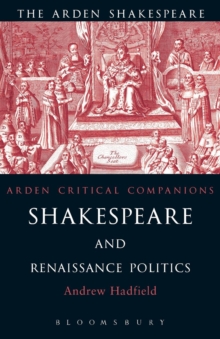 Image for Shakespeare and Renaissance Politics