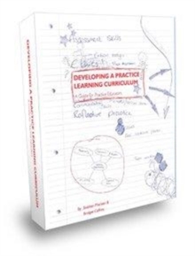 Image for Developing a Practice Learning Curriculum : A Guide for Practice Educators