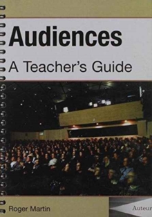 Image for Audiences : A Teachers Guide