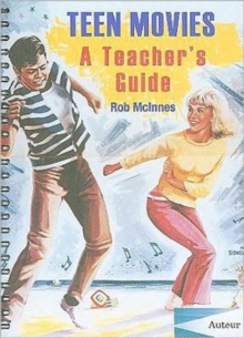 Image for Teen movies  : a teacher's guide