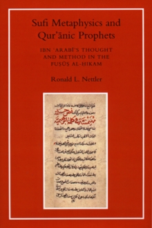 Image for Sufi Metaphysics and Qur'anic Prophets