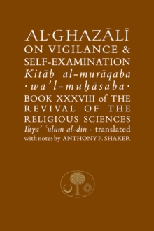 Image for Al-Ghazali on vigilance and self-examination