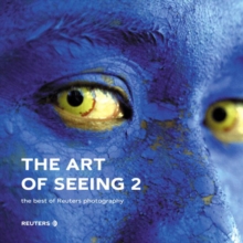 Image for The art of seeing 2  : the best of Reuters photography
