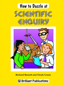 Image for How to Dazzle at Scientific Enquiry