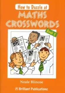Image for How to Dazzle at Maths Crosswords Book 2