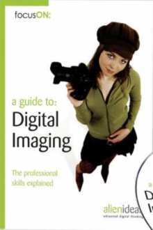 Image for FocusOn : A Guide to Digital Imaging