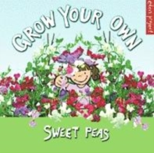 Image for Grow Your Own Sweet Peas