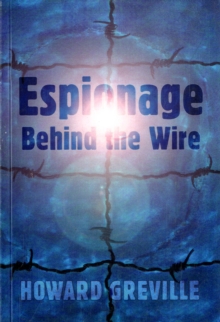 Image for Espionage Behind the Wire