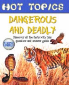 Image for Dangerous and deadly