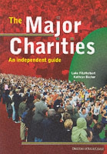 Image for The major charities  : an independent guide
