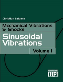 Image for Mechanical vibrations and shocksVol. 1: Sinusoidal vibrations