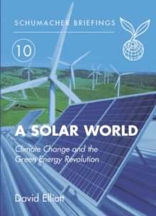 Image for A solar world  : climate change and the green energy revolution