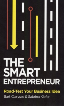 Image for The smart entrepreneur : how to build for a successful business