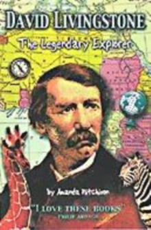 Image for Who was David Livingstone?  : the legendary explorer