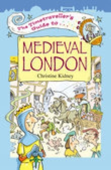 Image for The Timetraveller's Guide to Medieval London