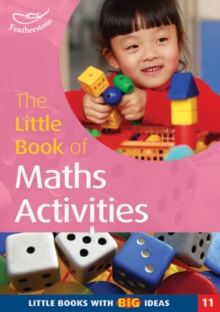 Image for The little book of maths activities  : practical maths activities using familiar objects, especially written for children in the Early Years Foundation Stage