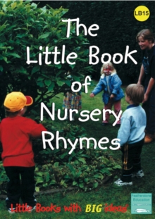Image for The Little Book of Nursery Rhymes : Little Books with Big Ideas