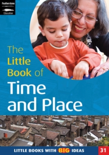 Image for The Little Book of Time and Place : Little Books with Big Ideas (31)