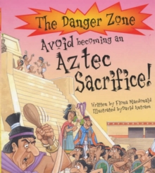 Image for Avoid Becoming an Aztec Sacrifice!