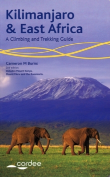 Image for Kilimanjaro & East Africa  : a climbing and trekking guide